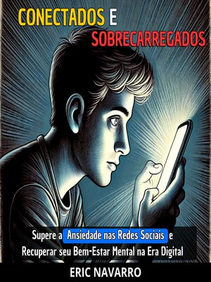 cover image of Conectados e Sobrecarregados